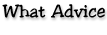 What Advice