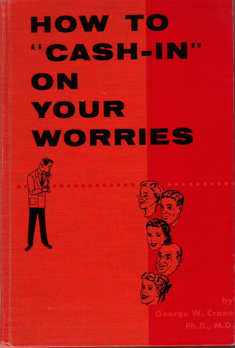 how to cash-in on your worries
