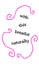 with this breathe naturally