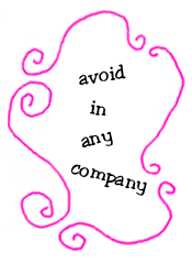 avoid in any company