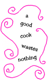 a good cook wastes nothing