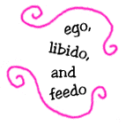 ego, libido, and feedo
