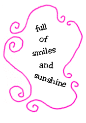 full of smiles and sunshine