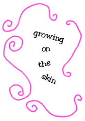 growing on the skin