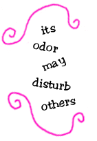 its odor may disturb others