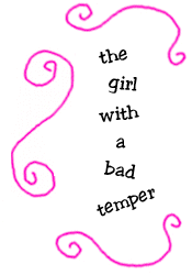 the girl with a bad temper